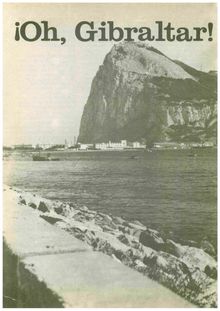 ¡Oh, Gibraltar!: Torpezas históricas en torno al litigio