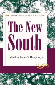 Interpreting American History:  The New South