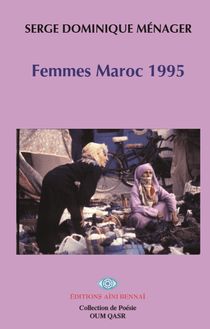 Au Maroc Femmes 1995 Rétrospective