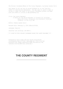 The County Regiment - A Sketch of the Second Regiment of Connecticut Volunteer - Heavy Artillery, Originally the Nineteenth Volunteer - Infantry, in the Civil War
