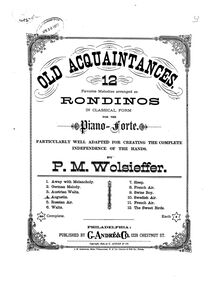 Partition No.4: Augustin, Old Acquaintances, 12 Favorite Melodies Arranged as Rondinos in Classical Form