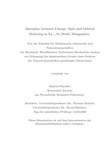 Interplay between charge, spin and orbital ordering in La_1tn1-1tnxSr_1tnxMnO_1tn3 manganites [Elektronische Ressource] / vorgelegt von Konstantin Istomin