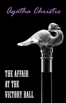 The Affair at the Victory Ball (A Hercule Poirot Short Story)