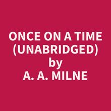 Once on a Time (Unabridged)