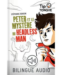 Peter et le mystère du Headless Man