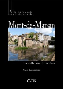 Faits marquants de l histoire de Mont-de-Marsan