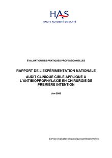 Critères d’EPP pour les maladies infectieuses - Antibioprophylaxie chir prem int Rapport ACC 2006