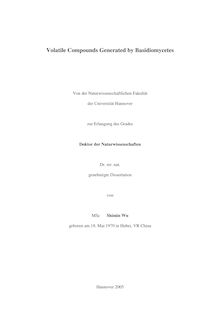 Volatile compounds generated by basidiomycetes [Elektronische Ressource] / von Shimin Wu