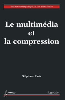 Le multimédia et la compression