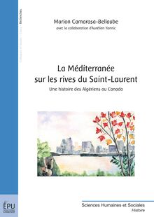 La Méditerranée sur les rives du Saint-Laurent