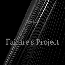 Failure’s Project