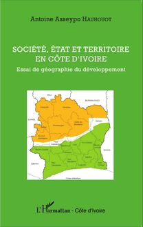 Société, état et territoire en Côte d Ivoire