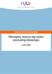 Prise en charge de l’ulcère de jambe à prédominance veineuse hors pansement - Managing venous leg ulcers - Guidelines