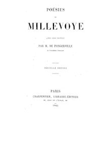 Poésies de Millevoye (Nouv. éd.) / avec une notice par M. de Pongerville,...