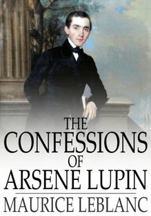 Confessions of Arsene Lupin