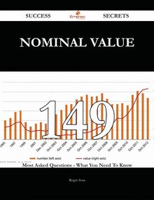 Nominal Value 149 Success Secrets - 149 Most Asked Questions On Nominal Value - What You Need To Know