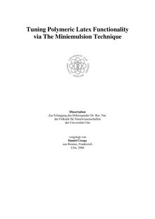 Tuning polymeric latex functionality via the miniemulsion technique [Elektronische Ressource] / vorgelegt von Daniel Crespy
