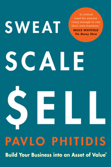 Sweat, Scale, Sell
