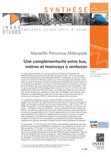 Marseille Provence Métropole  Une complémentarité entre bus, métros et tramways à renforcer