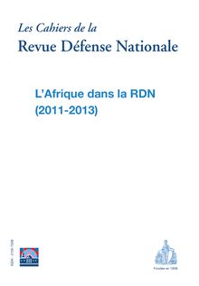 Les  Cahiers  de  la Revue Défense Nationale - L’Afrique dans la RDN (2011-2013)