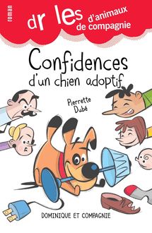 Confidences d’un chien adoptif