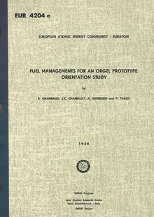 FUEL MANAGEMENTS FOR AN ORGEL PROTOTYPE ORIENTATION STUDY