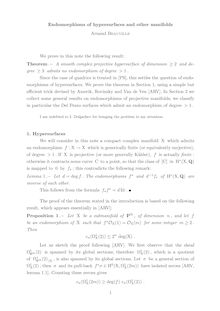 Endomorphisms of hypersurfaces and other manifolds