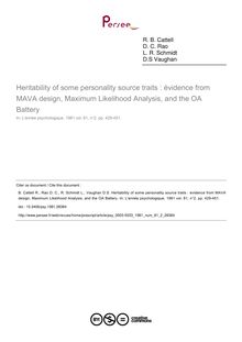 Heritability of some personality source traits : évidence from MAVA design, Maximum Likelihood Analysis, and the OA Battery - article ; n°2 ; vol.81, pg 429-451
