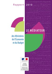 Le médiateur des Ministères de l économie et du budget : rapport 2010