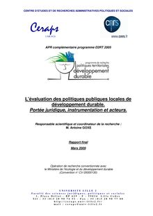 L évaluation des politiques publiques locales de développement durable. Portée juridique, instrumentation et acteurs. Mars 2009. : rapport