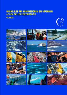 Meddelelse fra Kommissionen om reformen af den fælles fiskeripolitik