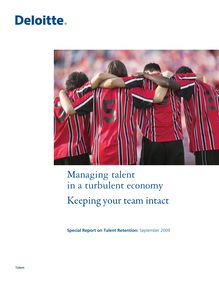 Managing talent in a turbulent economy: Special report