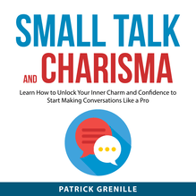 Small Talk and Charisma