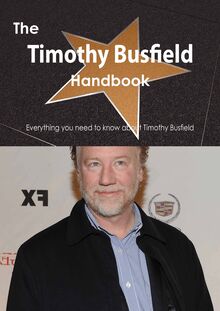 The Timothy Busfield Handbook - Everything you need to know about Timothy Busfield