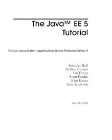 The Java™ EE 5 Tutorial