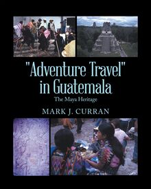 "Adventure Travel" in Guatemala