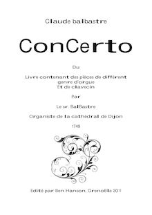 Partition Prelude, Livre / Contenant / des pièces de different Genre / d Orgue / Et de Clavecin / PAR / Le S.r Balbastre / Organiste / de la Cathedralle / de Dijon / 1749