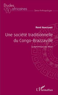 Une société traditionnelle du Congo-Brazzaville