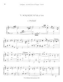 Partition , Magnificat du 5e ton , Prélude - , Récit du 5e (ton) - , Cornet du 5e (ton) - , Duo du 5e (ton), Basse de Trompette du 5e (ton) - , Trio du 5e (ton), Dialogue du 5e (ton) - , Dernier Plein Jeu, Deuxième Livre d Orgue
