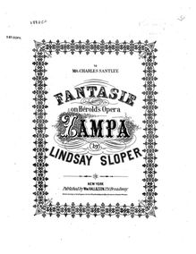 Partition complète, Fantasie on pour opéra Zampa, E major, Sloper, Lindsay
