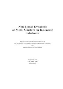Non-linear dynamics of metal clusters on insulating substrates [Elektronische Ressource] / vorgelegt von Matthias Bär