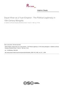 Dayan Khan as a Yuan Emperor : The Political Legitimacy in 15th Century Mongolia - article ; n°1 ; vol.81, pg 51-58