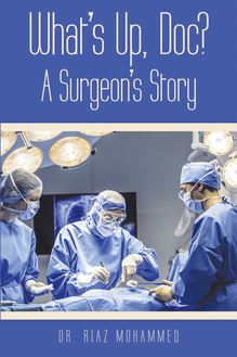 What’s Up, Doc? a Surgeon’s Story