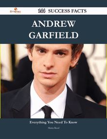 Andrew Garfield 144 Success Facts - Everything you need to know about Andrew Garfield