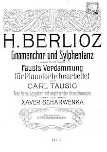 Partition “Gnomenchor und Sylphentanz”, partition complète, La damnation de Faust, Légende dramatique (Opéra de concert)