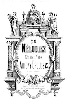 Partition Incomplete Score, 20 Mélodies, Choudens, Antony