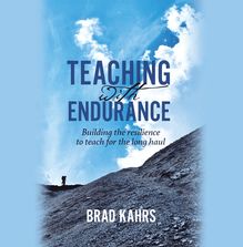 Teaching with Endurance