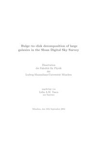 Bulge-to-disk decomposition of large galaxies in the Sloan digital sky survey [Elektronische Ressource] / angefertigt von Lidia A.M. Tasca