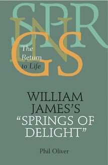 William James s "Springs of Delight"