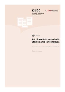 Arte e identidad: una relación utópica con la tecnología (Art and identity: a utopian relationship with technology)